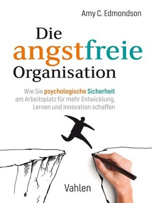 cover image of Die angstfreie Organisation